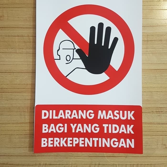 

DILARANG MASUK BAGI YANG TIDAK BERKEPENTINGAN 20X15CM STICKER SIGN