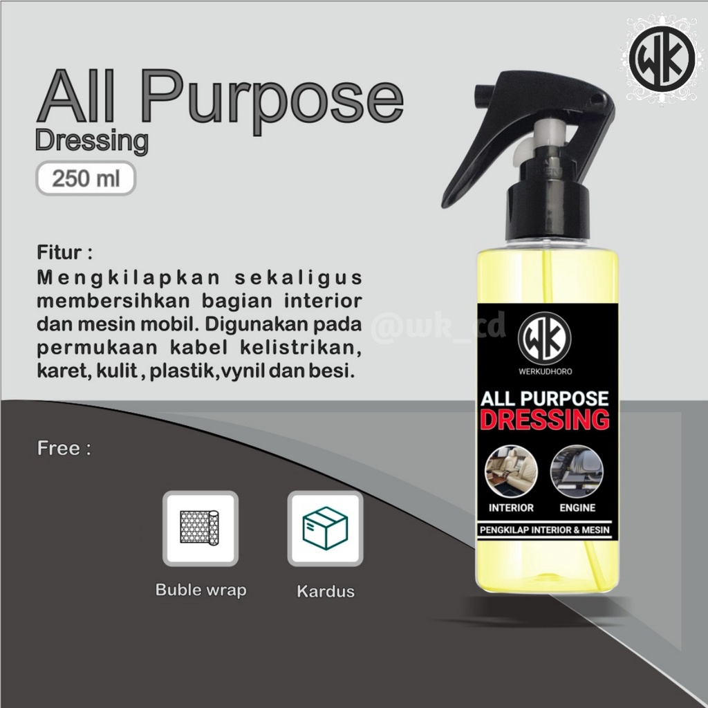 All Purpose Dressing WK / Pengkilap Interior Mobil Jok Plafon Dashboard Doortrim 250ml