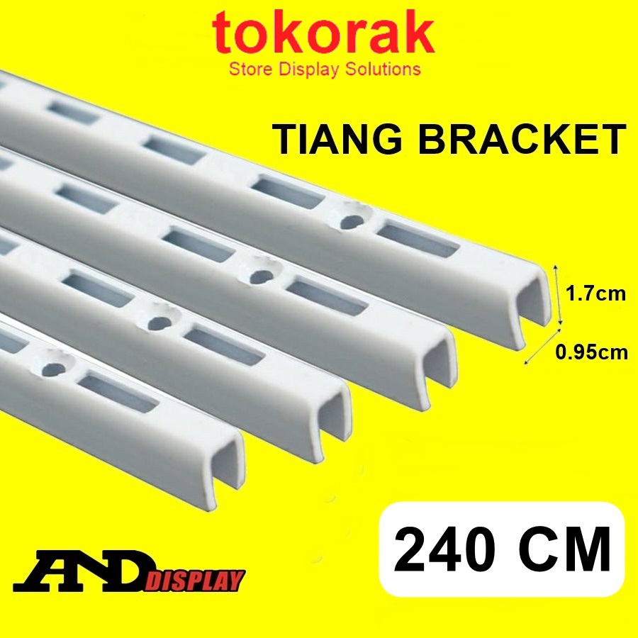 TIANG BRACKET PUTIH 240 CM BRAKET PENYANGGA RAK DISPLAY ANDDISPLAY