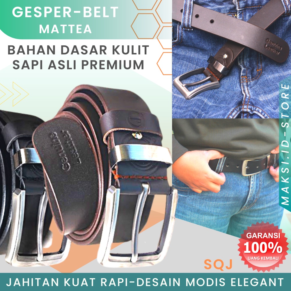 Ikat Pinggang Pria Bahan Kulit Sapi Asli Sabuk Gesper Kulit 100% Genuine Leather Belt MATTEA SQ JARUM KUALITAS TERJAMIN MEMUASKAN