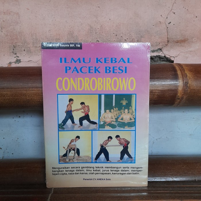 ORIGINAL BUKU Ilmu Kebal Pacek Besi Condrobirowo By Wiyoto Krido Sanyoto SK