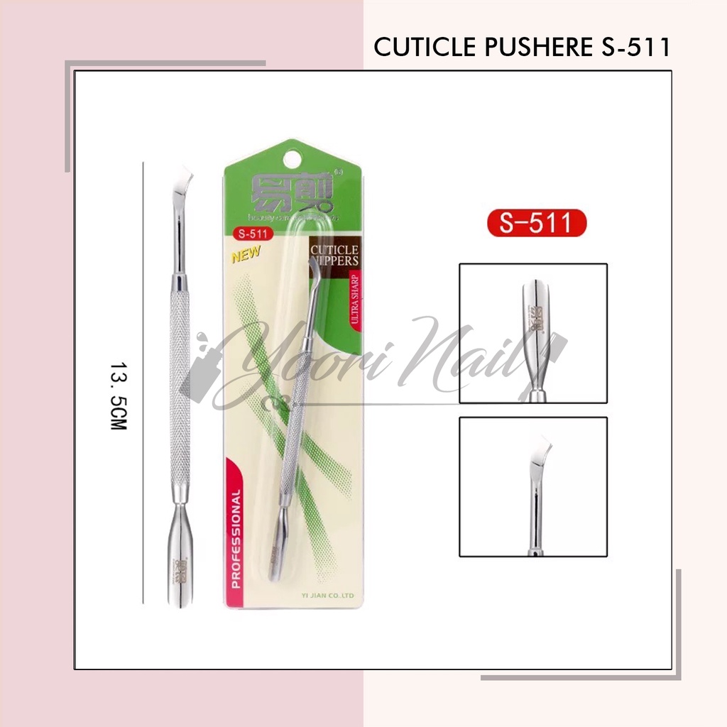 Cuticle pusher S-511 pendorong kutikula manicure pedicure nail art pusher nail