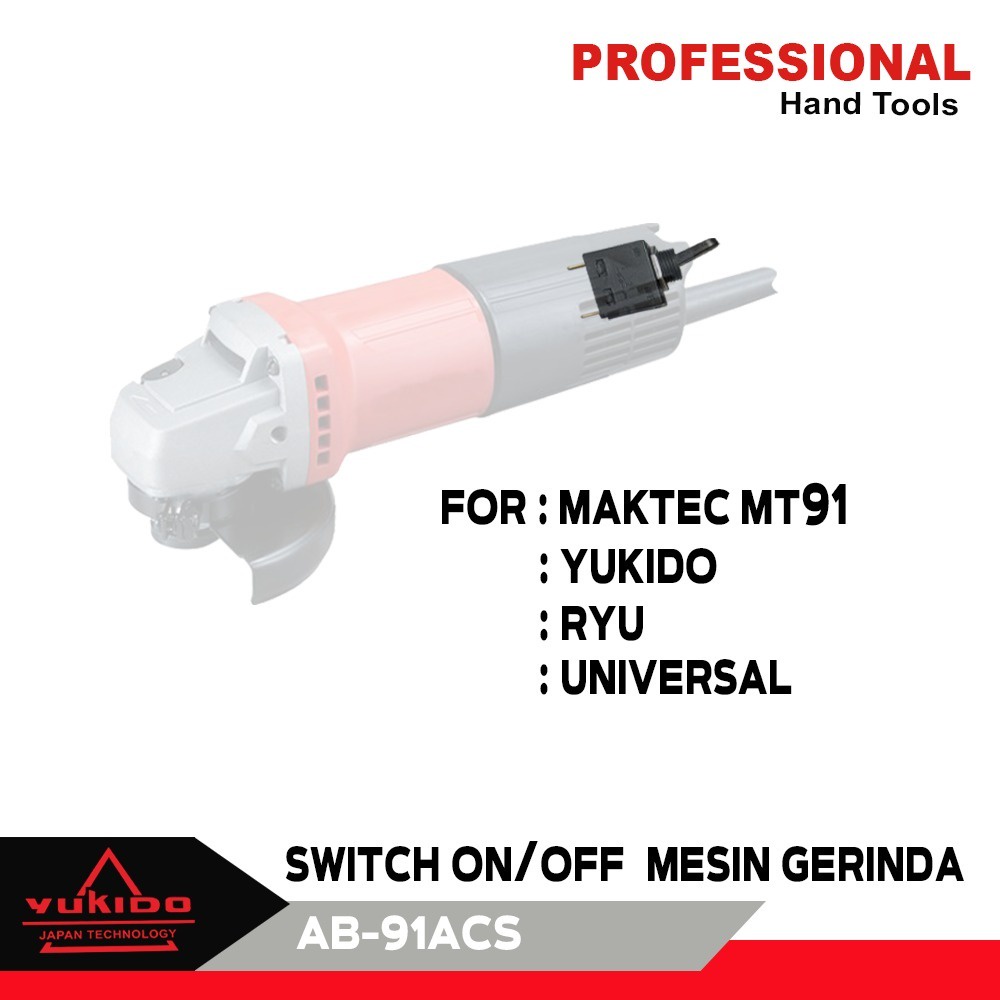 GROSIR SWITCH GERINDA MAKTEC MT90 MT 90 SAKLAR ON|OFF -TOMBOL ON/OFF MESIN GERINDA -SWITCH YUKIDO