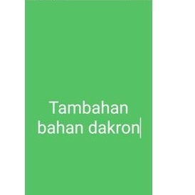 

Tambahan Bahan Dakron