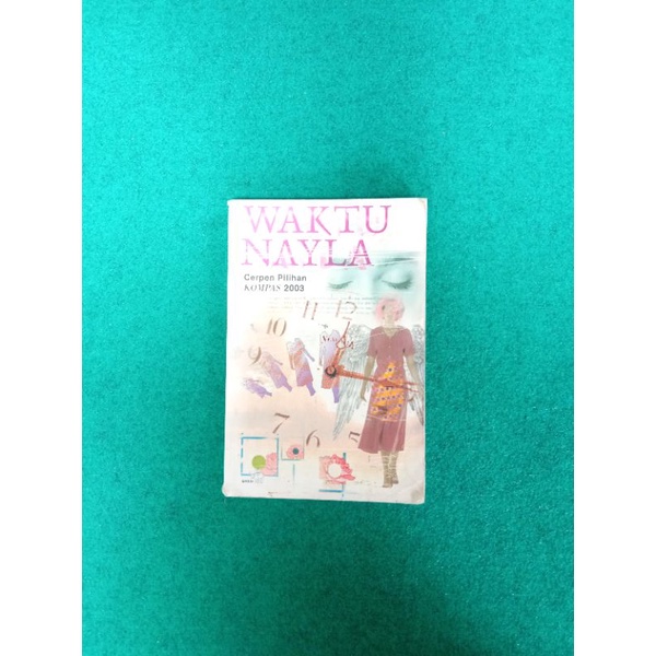 Buku Waktu Nayla: Cerpen Pilihan Kompas 2003