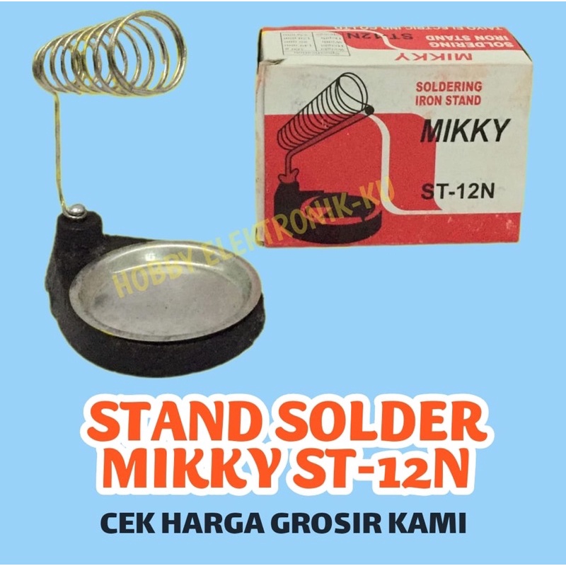 STAND SOLDER BESI MIKKY ST 12N