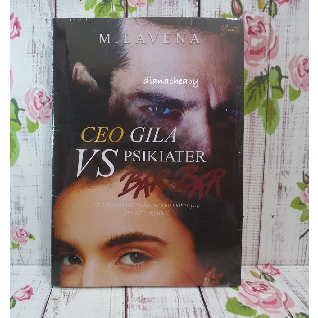 READY CEO Gila VS Psikiater Bar-Bar by M LAVENA NOVEL ORI
