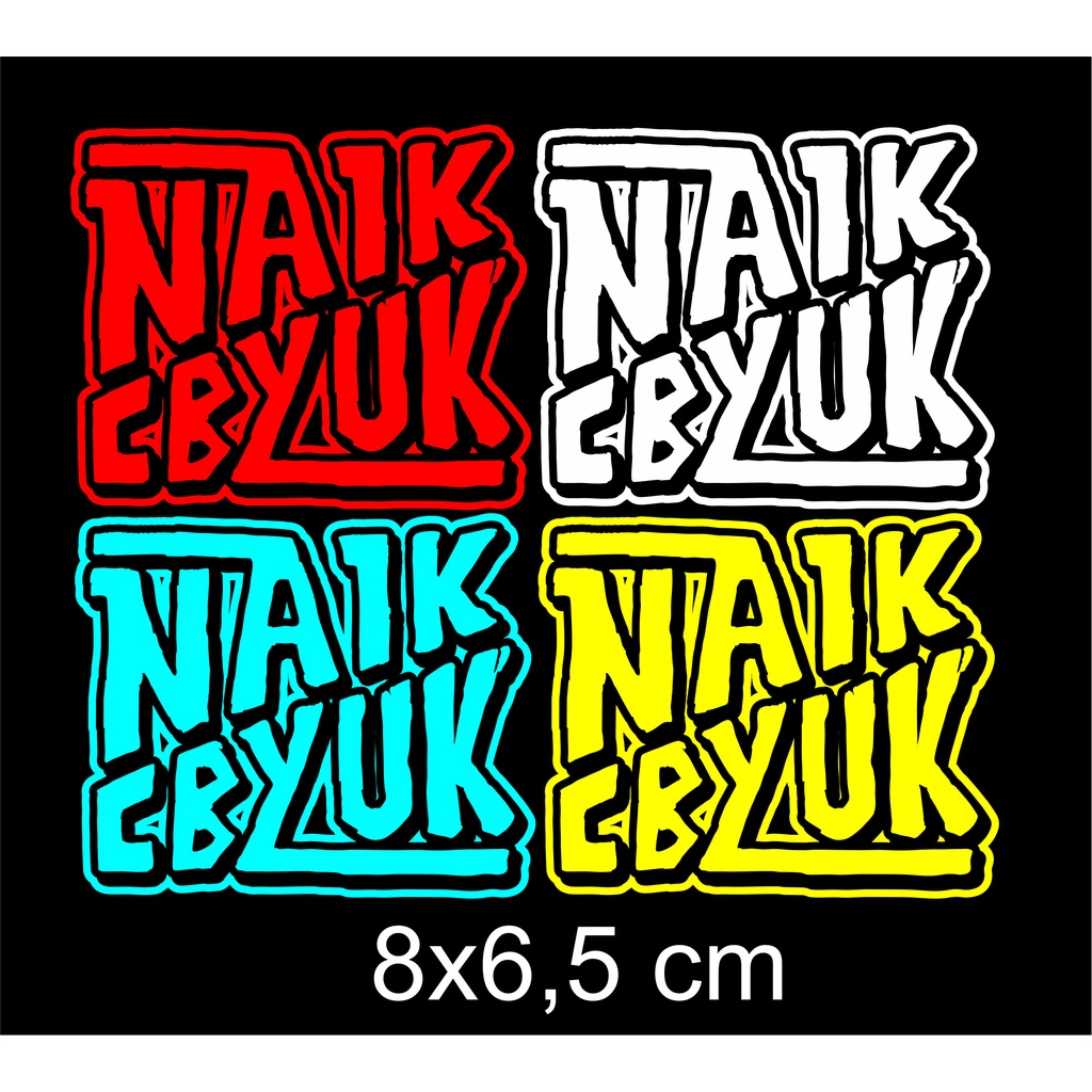 Stiker Naik CB Yuk
