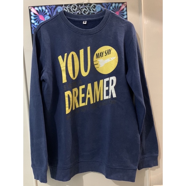 [PRELOVED] crewneck you dreamer