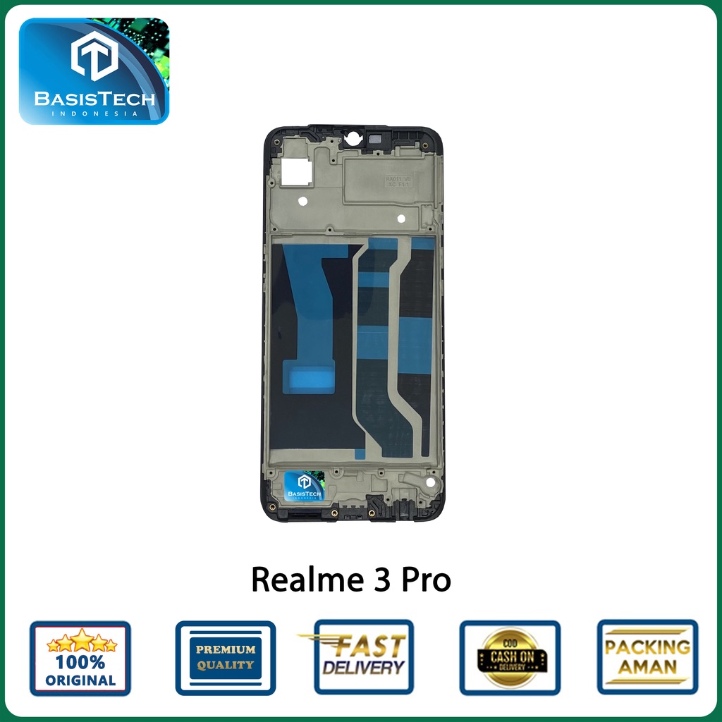 FRAME TATAKAN LCD REALME 3 PRO ORIGINAL QUALITY