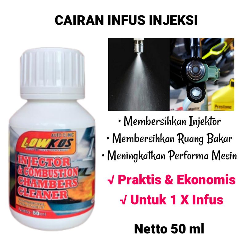 LOWKOS - CAIRAN INFUS INJEKSI Motor Injector Cleaner Pembersih Injektor 50ml untuk semua merk motor