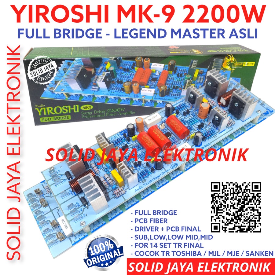KIT DRIVER POWER YIROSHI MK9 MK 9 MK-9 2200W TANPA TRANSISTOR TR FINAL FULL BRIDGE SYSTEM AMPLI AMPLIFIER SOUND LAPANGAN AUDIO MURNI MONO 2200 WATT W LEGEND MASTER ASLI ORI ORIGINAL