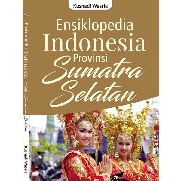 Buku Ensiklopedia sumatra selatan