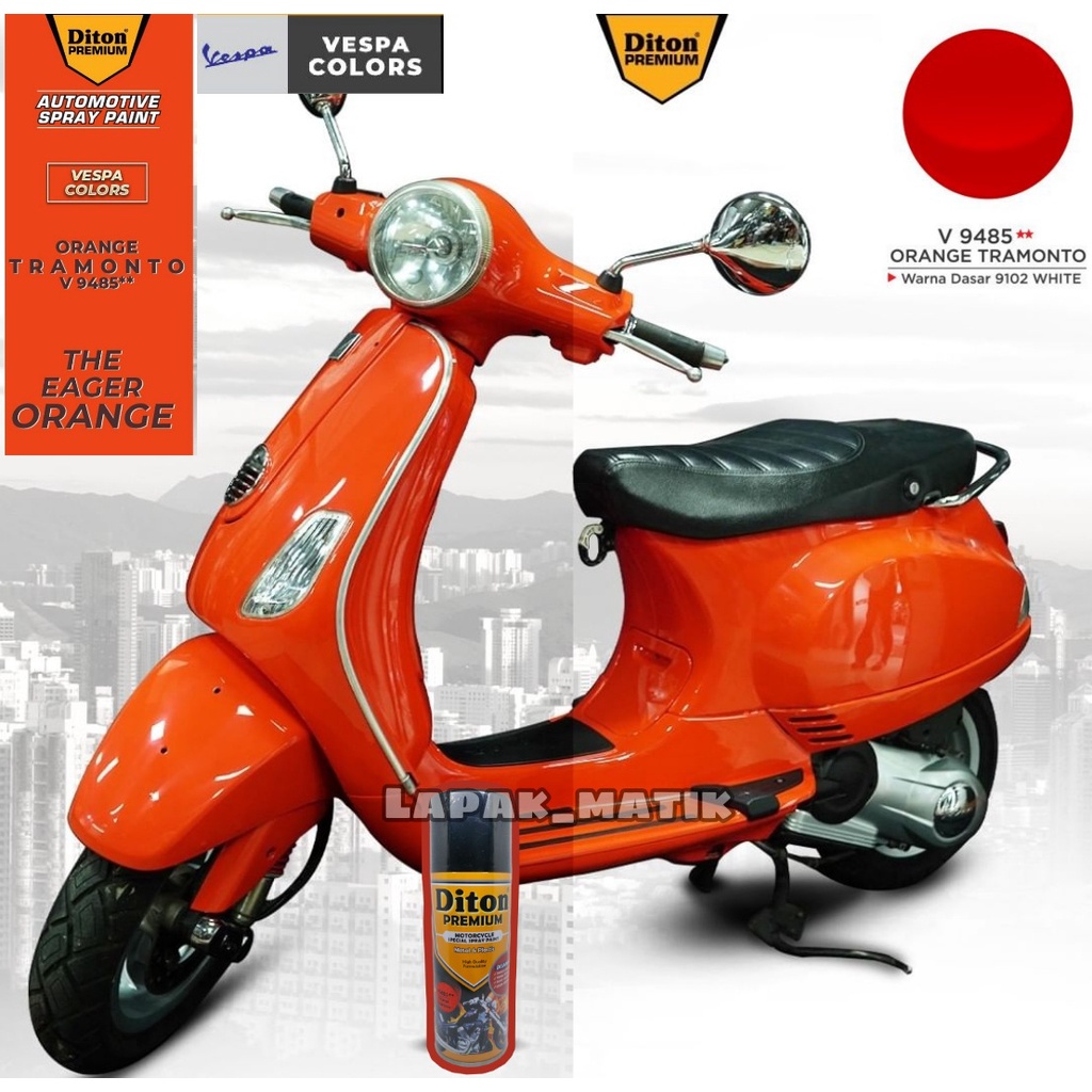 Pilok DITON PREMIUM ORANGE VESPA ORANGE TRAMONTO V9485 400mL