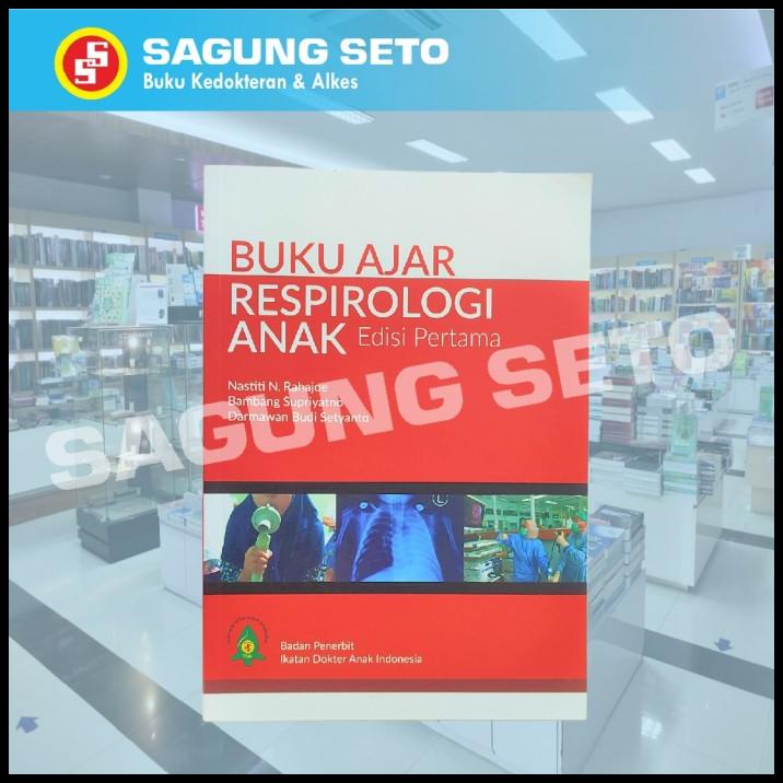 Storewijaya | Buku Ajar Respirologi Anak Edisi 1