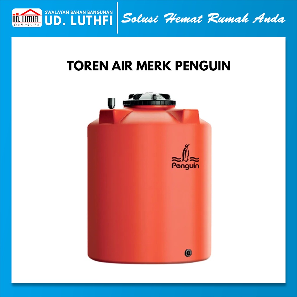 Toren Air 520 Liter Merk Penguin / Toren Air Penguin TB.55 - 520 Liter