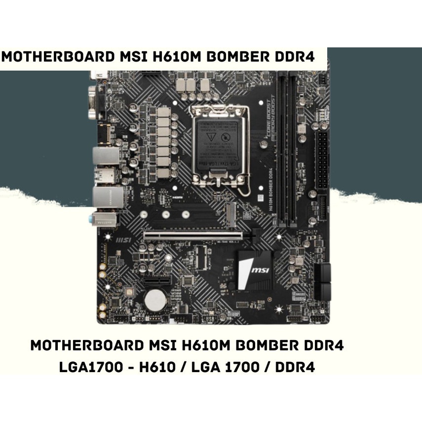 Motherboard MSI H610M BOMBER DDR4 LGA1700 - H610 / LGA 1700 / DDDR4