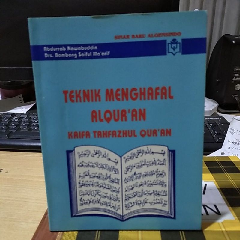 Teknik Menghapal Al-Quran Kaifa tahfazhul Qur'an
