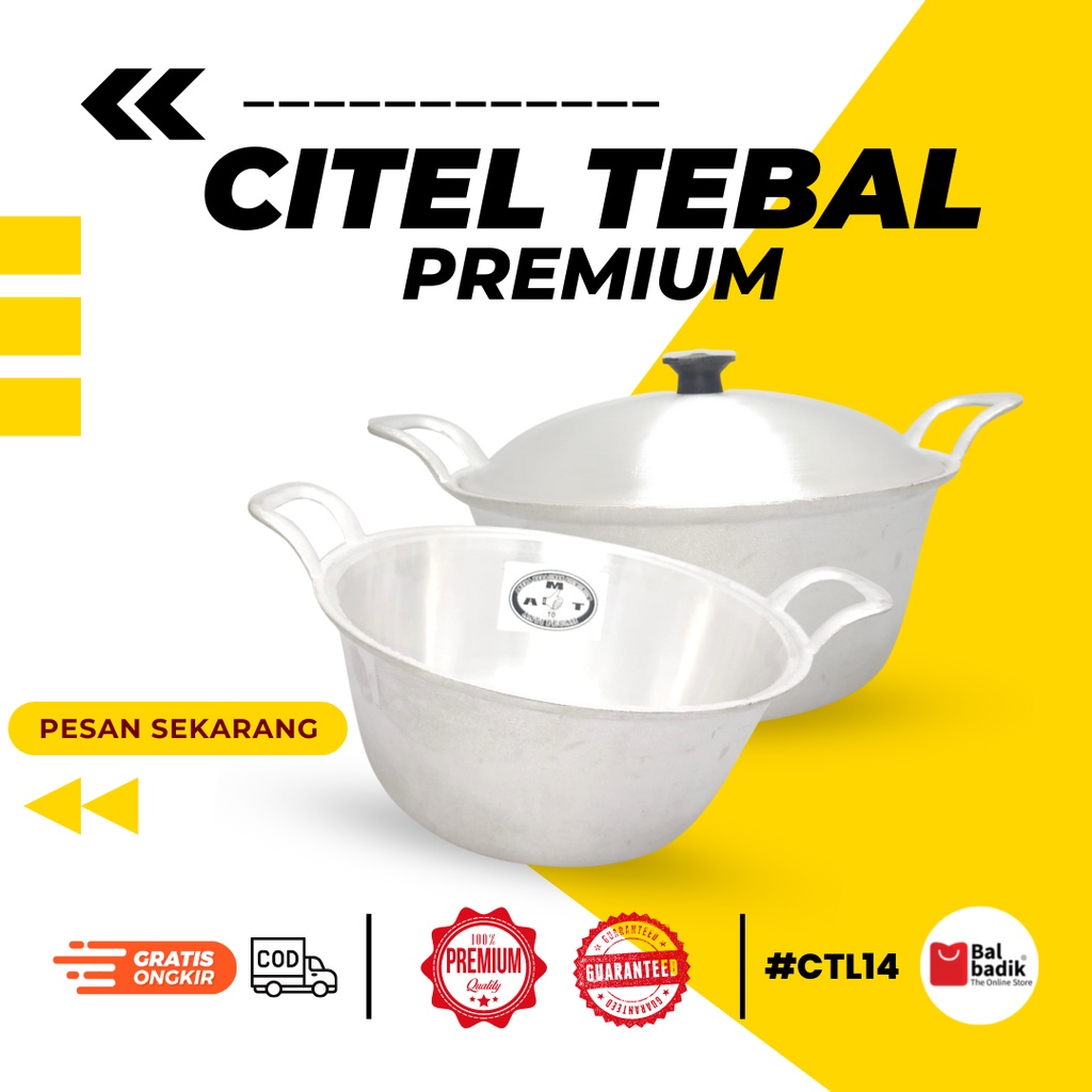 CTL14 - citel panci katel / citel wajan katel - Citel No 10 12 14 16 panci katel tradisional anti pe