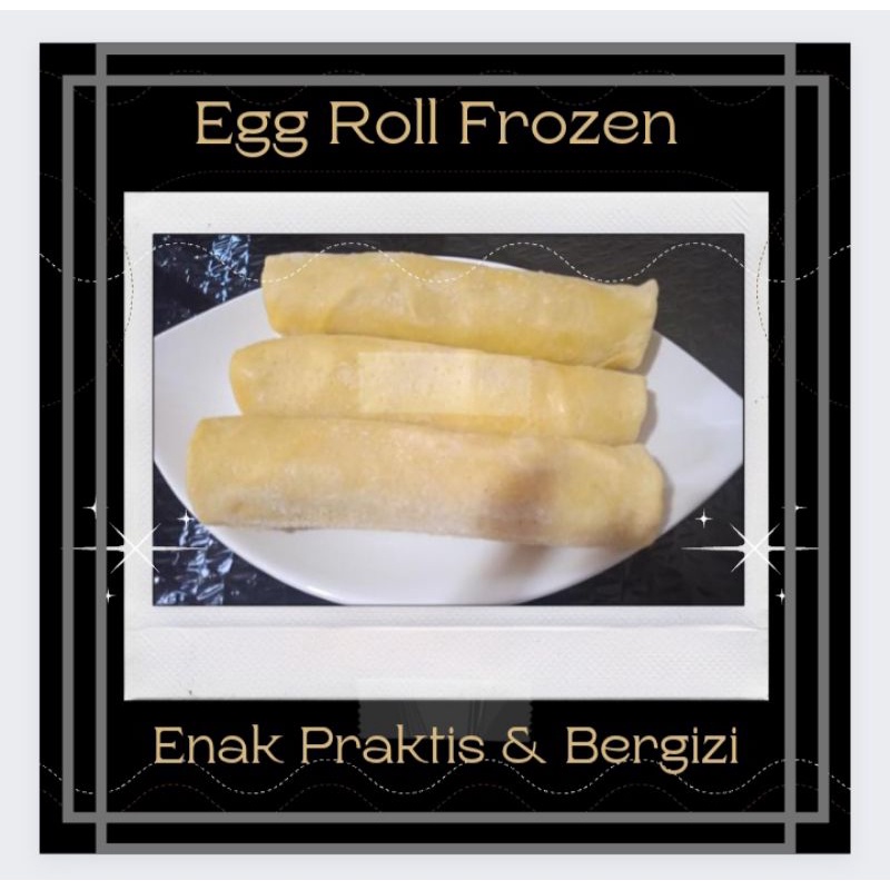 

CHICKEN EGG ROLL ENAK PRAKTIS HALAL