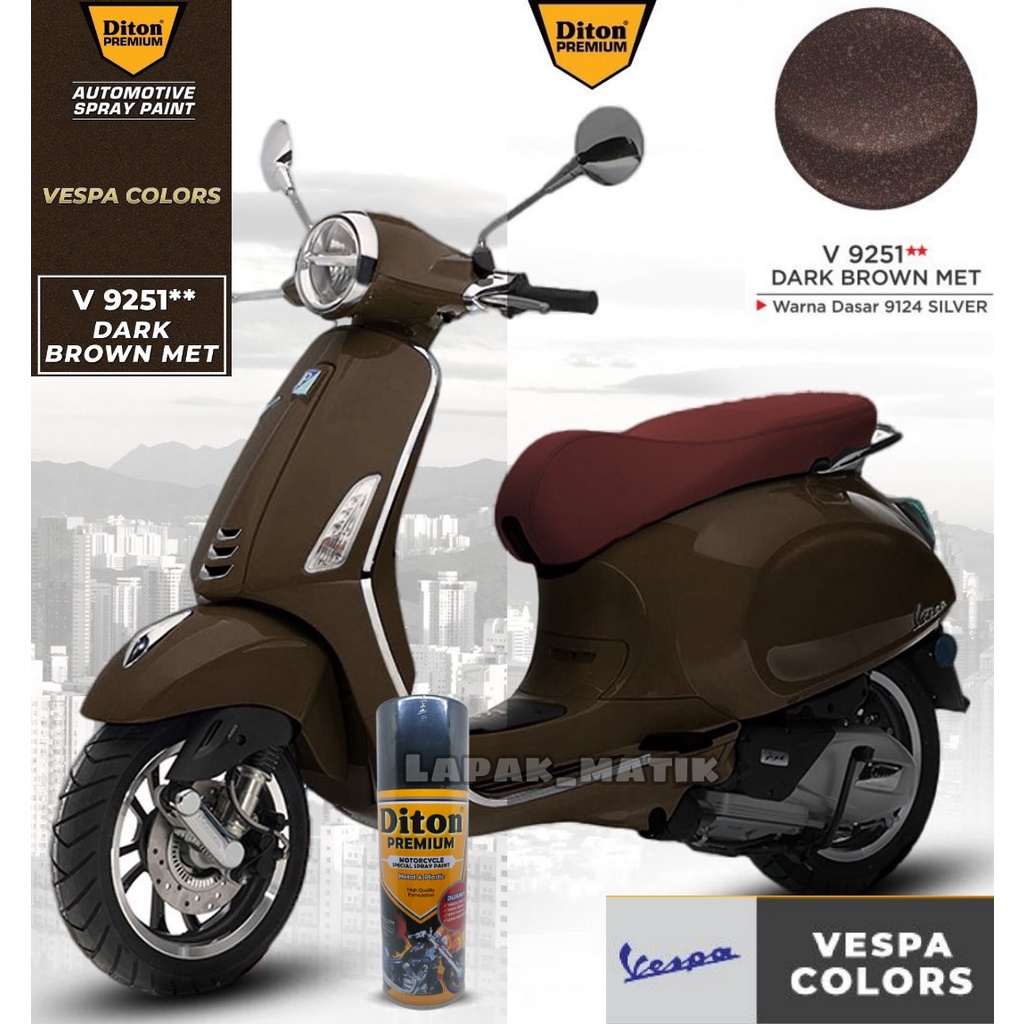 Pilok DITON PREMIUM COKLAT VESPA DARK BROWN MET V9251 400mL