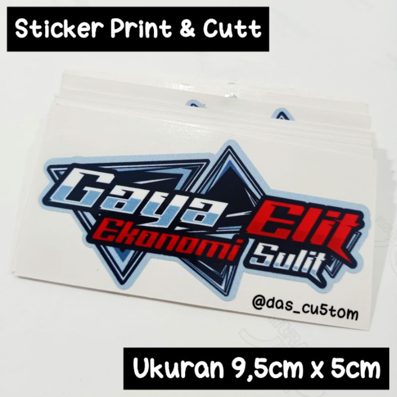 sticker printing GAYA ELIT EKONOMI SULIT