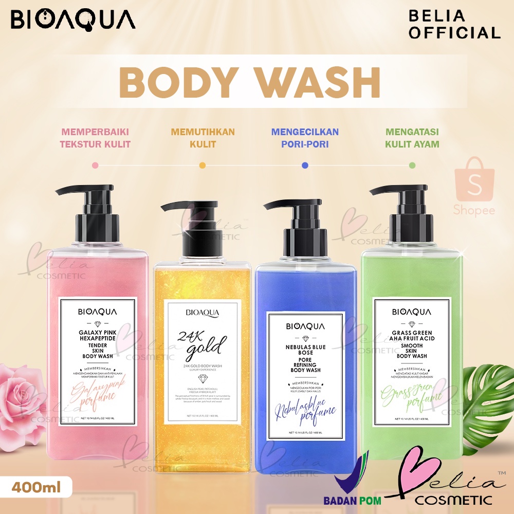 ❤ BELIA ❤ BIOAQUA Body Wash 400ml | Nebulas Blue Bose | 24K Gold Nicotinamide | Grass Green AHA Fruit Acid | Galaxy Pink Hexapeptide | BPOM