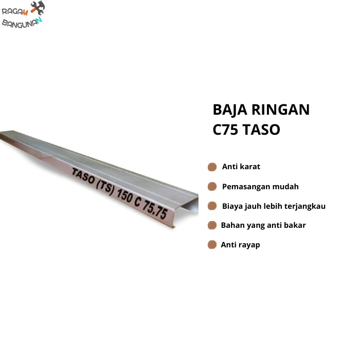 Taso Baja Ringan C75 Lebar 7.5 cm Ketebalan 0.75-1.00 mm