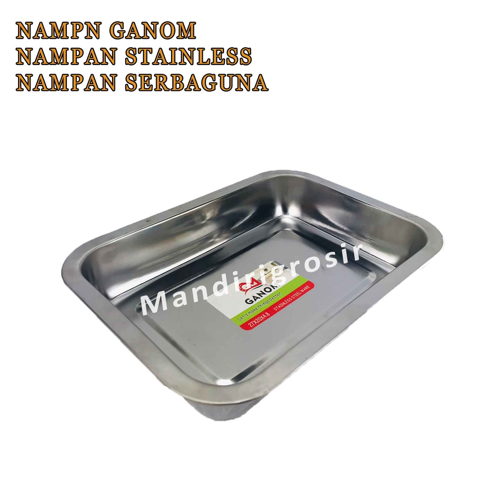 Nampan Stainless Steel * Nampan Ganom * Tempat Penyimpanan Makanan * Serbaguna