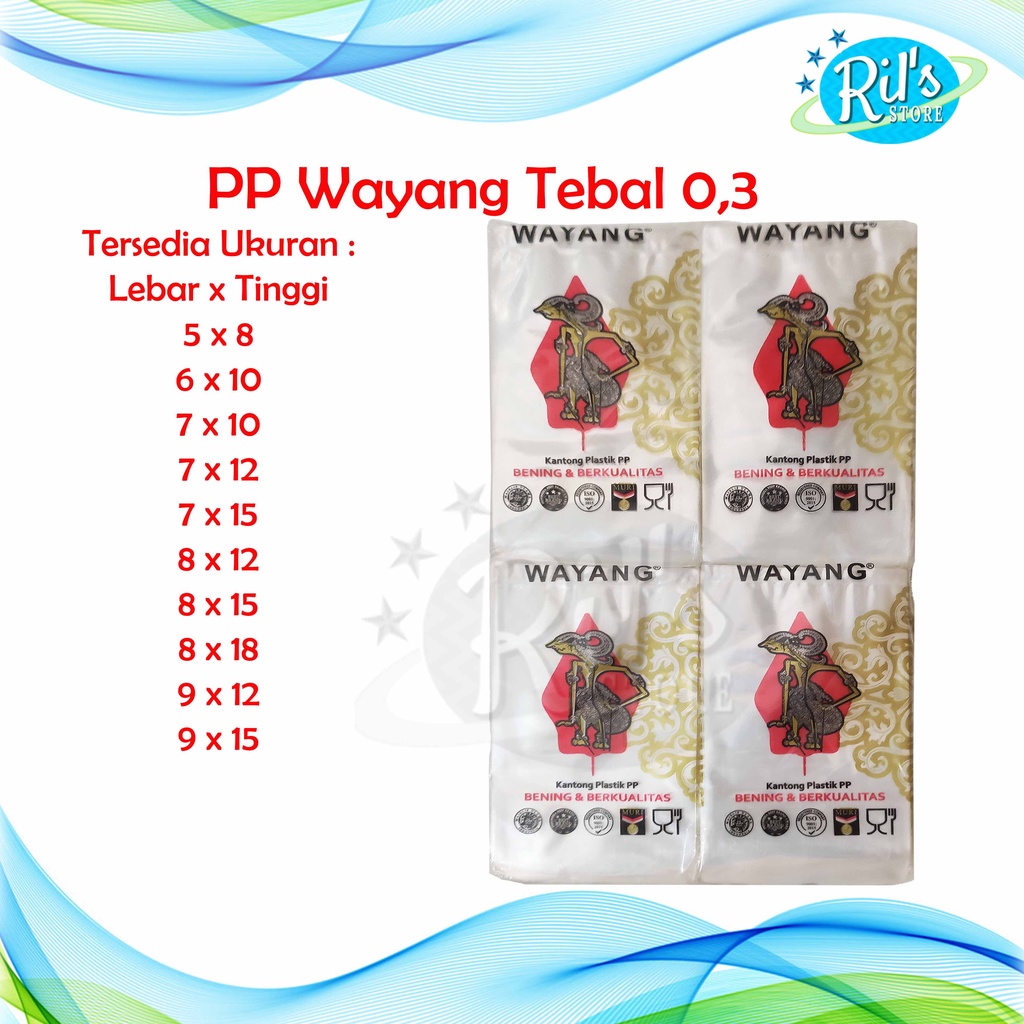 Plastik PP Wayang 03 / Plastik Bening Kiloan 5 x 8 6 x 10 7 x 15 8 x 12 8 x 18 9 x12 9 x 15 cm