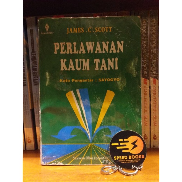 JAMES C SCOTT - PERLAWANAN KAUM TANI