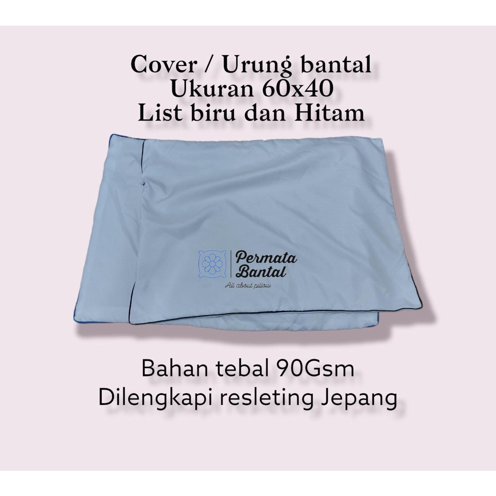 Cover/Urung Bantal Ukuran 60x40 bahan microtex halus dan tebal