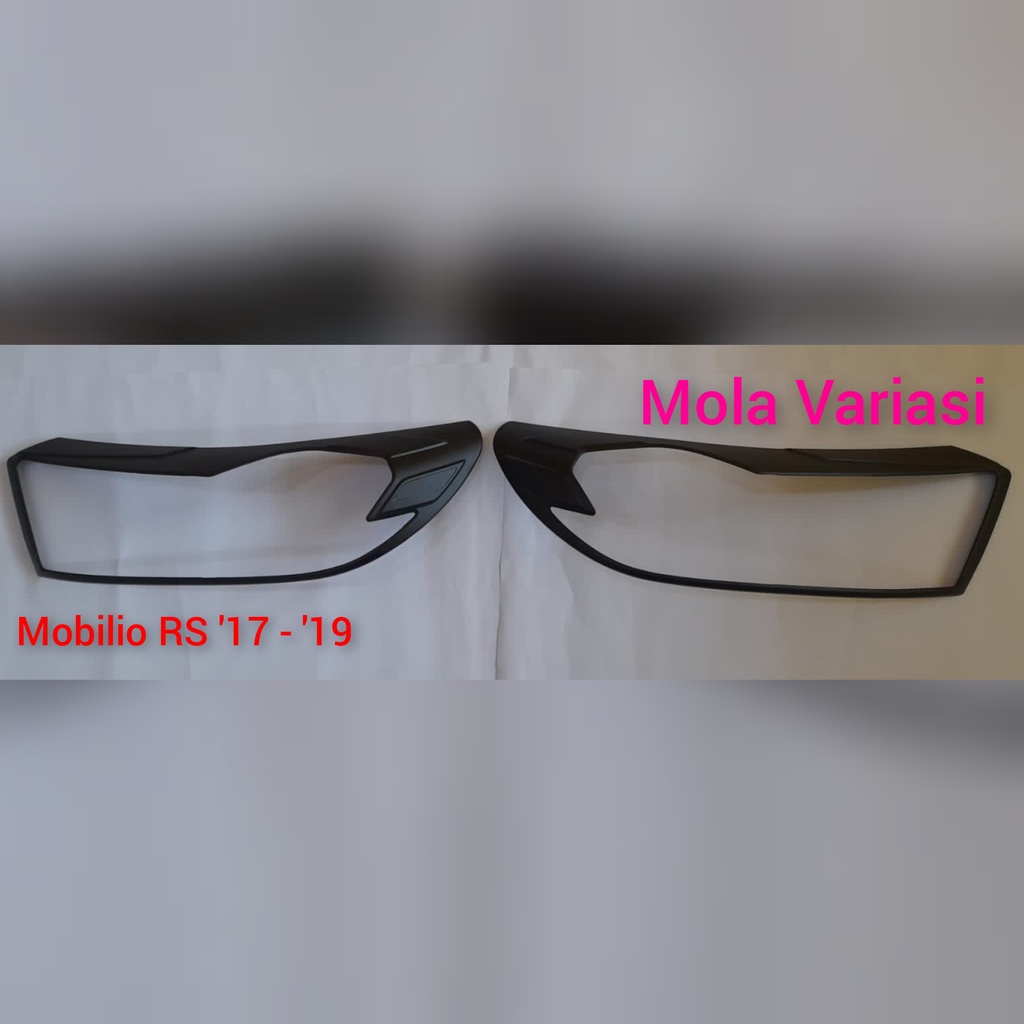 Garnish Cover Lampu Depan Mobilio RS 2017 -2019 Hitam