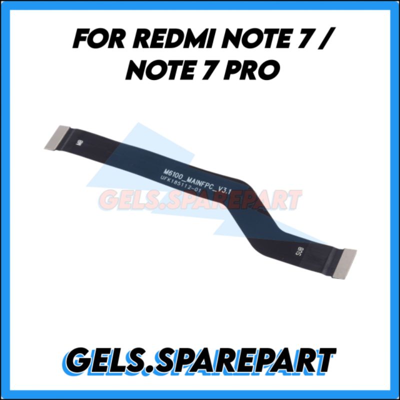 Flexible Board Flexible Ui Board Mesin Konektor Xiaomi Redmi Note 7 / Redmi Note 7 Pro Original