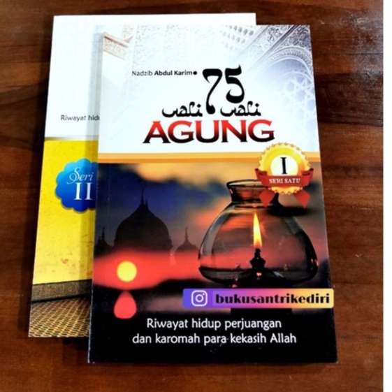 75 Wali Wali Agung Riwayat Hidup Perjuangan & Karomah Para Kekasih Allah 2 Jilid/ 2