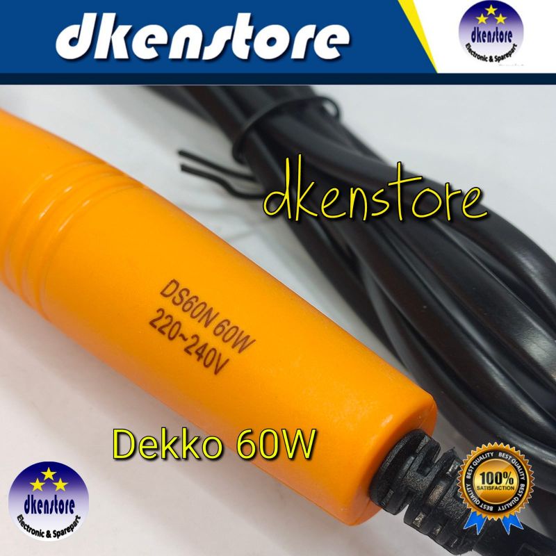 Solder Dekko 60W DS60N Deko 60Watt Original