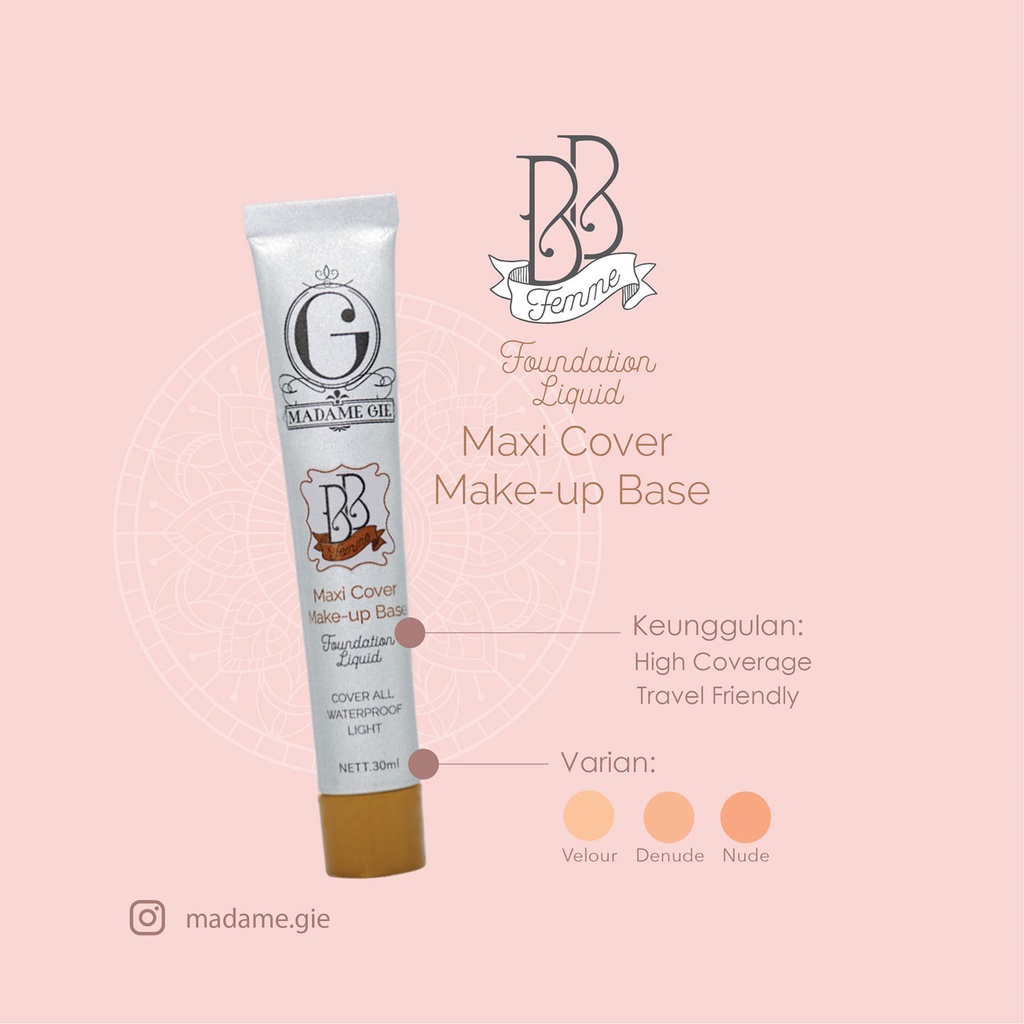 MADAME GIE BB Feme Foundation Liquid 30ml BPOM / Velour, Nude, Denude BB Feme Foundation / Cover BB 