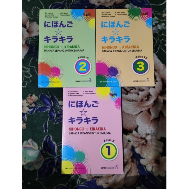ORIGINAL BUKU NIHONGO KIRAKIRA BAHASA JEPANG UNTUK SMA/MA KELAS 10 11 dan 12