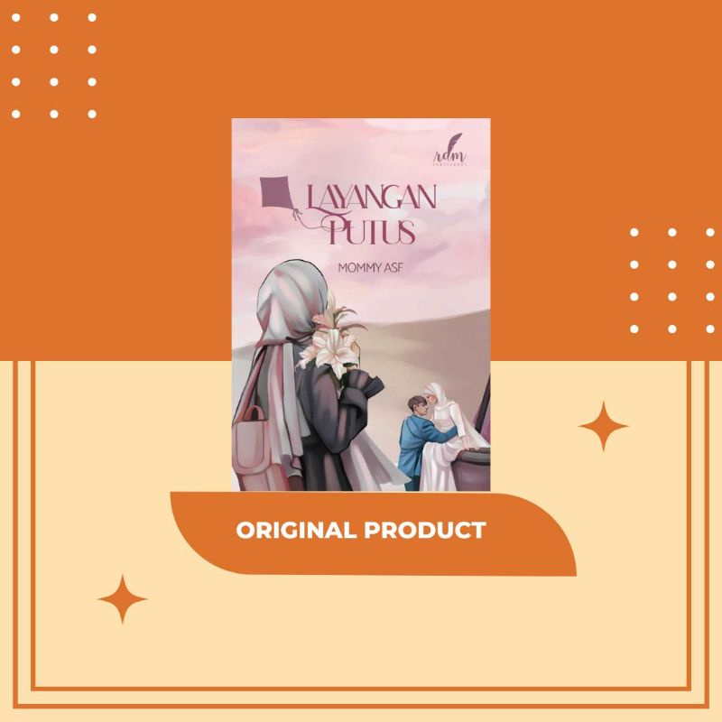 Novel Layangan Putus - Mommy ASF