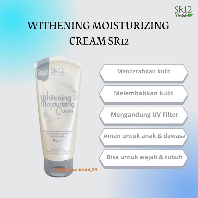 SR12 Whitening Moisturizing Cream Pelembab dan Pemutih Kulit Tubuh