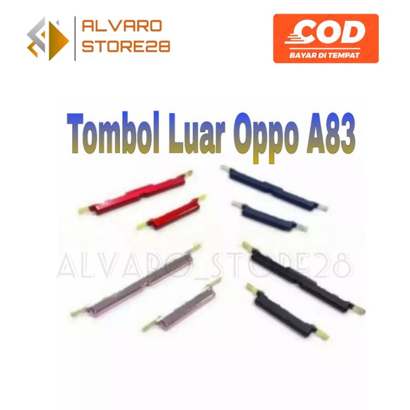 TOMBOL LUAR POWER ON OFF VOLUME OPPO A83 ORIGINAL