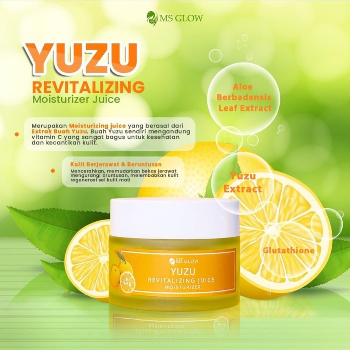 Yuzu Revitalizing Juice Moisturizer MS GLOW Terbaru