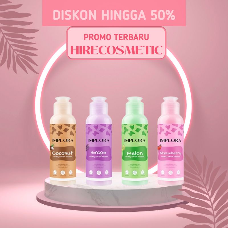Implora Milky Lotion Serum 60ml BPOM | Body Lotion Mini | Coconut | StrawBerry | Melon | Bluberry | 