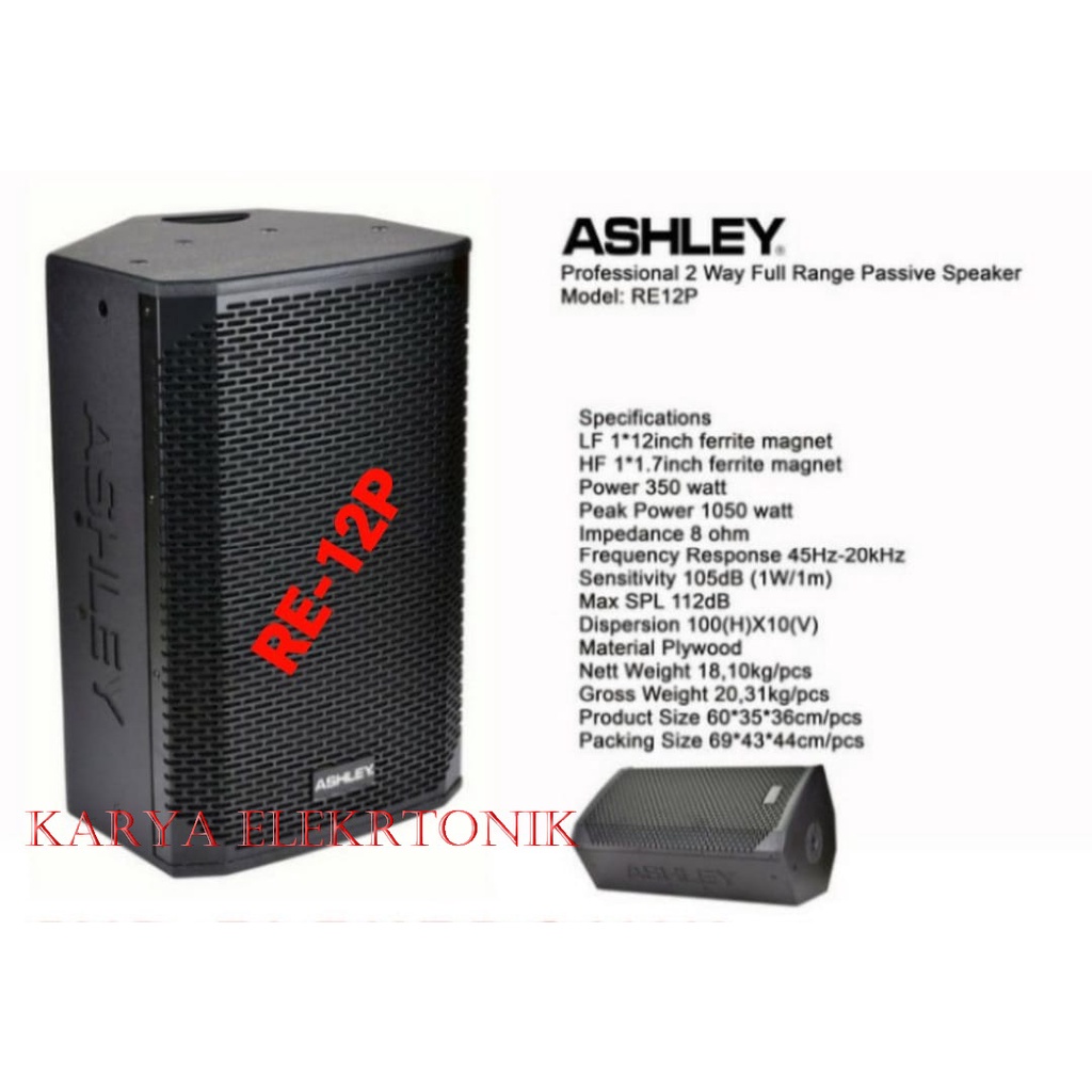 SPEAKER PASIF ASHLEY 12 INCH RE12P ORIGINAL SPEAKER ASHLEY RE12 P SPEAKER PASIF ASHLEY RE 12 P
