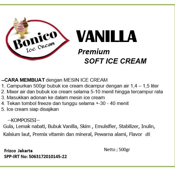 

READY BONICO VANILLA SOFT ICE CREAM POWDER 500gr PREMIUM RESTO bubuk es krim mesin VANILA cone frizco ❂ 894
