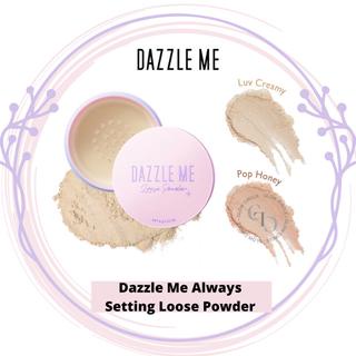 DAZZLE ME Always Setting Loose Powder