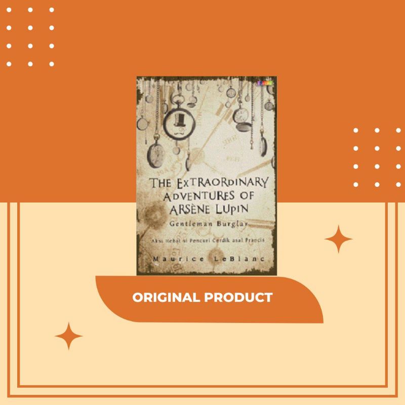 The Extraordinary Adventures of Arsene Lupin; Gentlemen Burglar