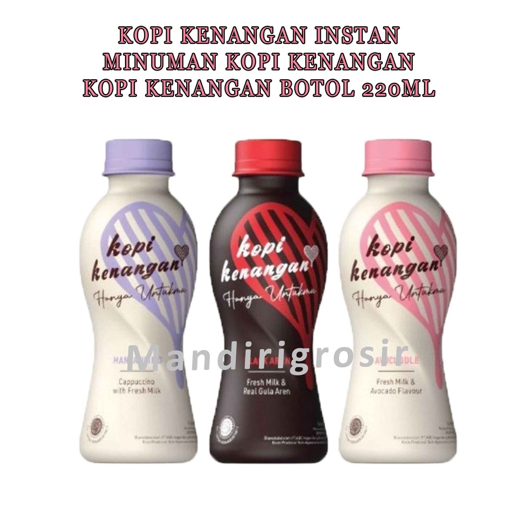 Minuman Kopi Kenangan * Kopi Kenangan * Kopi Instan Botol * 220ml