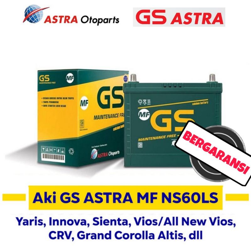 Aki Mobil GS Astra NS60LS Aki Kering untuk Mobil Yaris, Innova, Sienta, Vios, CRV, HRV, Corlla Altis