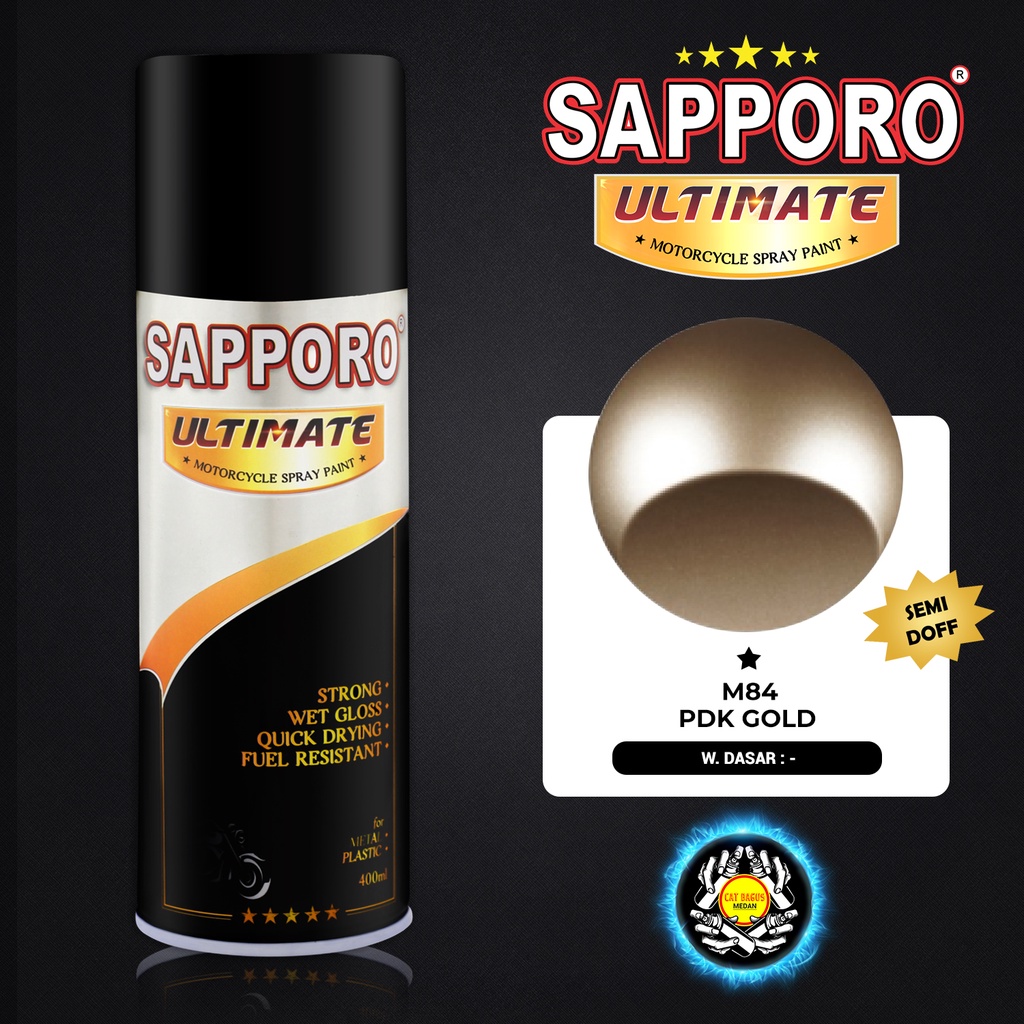 SAPPORO ULTIMATE M84 PDK GOLD CAT SEMPROT TERBAIK CAT MOTOR MAS EMAS BRONZE ARM ZX BUTTOM ZX KAWASAK